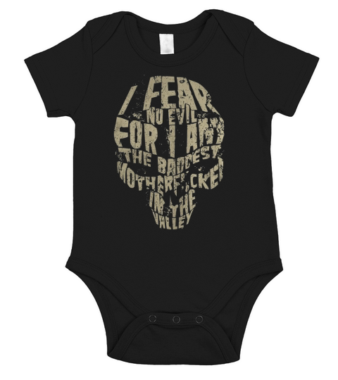 I fear no evil for I am the baddest mother fcker in the valley Short Sleeve Baby One-Piece