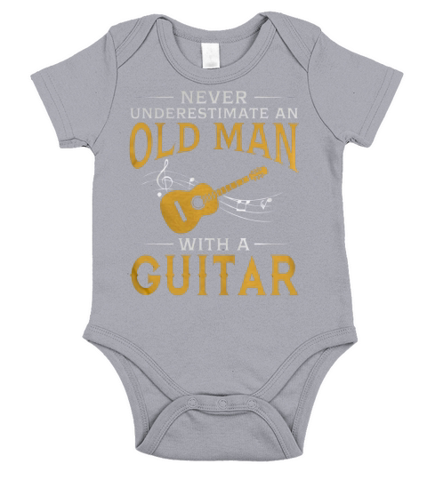 Never Underestimate An Old Man With A Guitar TShirt Short Sleeve Baby One-Piece