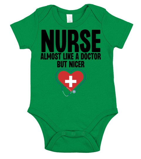Nurse Almost Like a Doctor But Nicer Short Sleeve Baby One-Piece