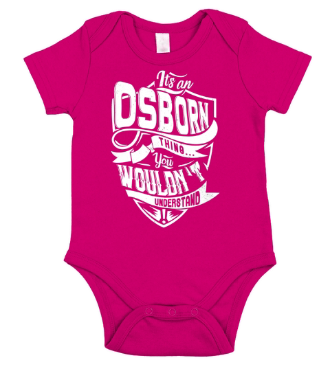OSBORN Thing You Wouldnt Understand Short Sleeve Baby One-Piece