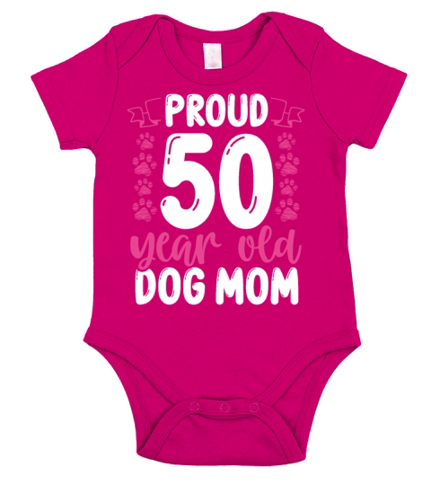 Proud 50 Year Old Dog Mom Dog Lover 50th Birthday Short Sleeve Baby One-Piece