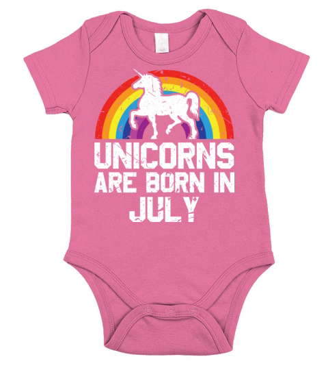 Unicorns Are Born In July Shirt Birthday Month Short Sleeve Baby One-Piece