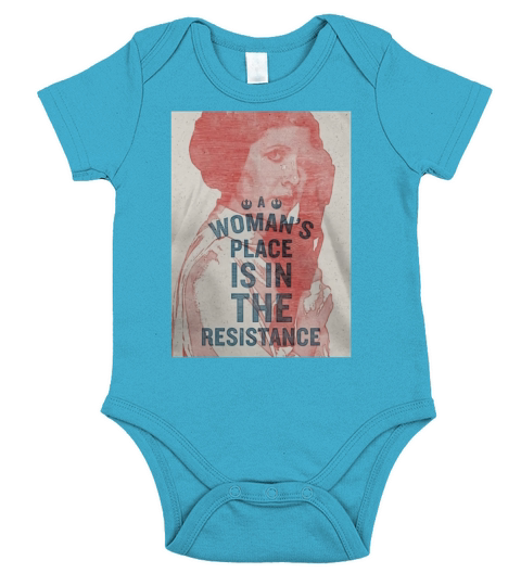 Womans Place Is In The Resistance T-Shirt Short Sleeve Baby One-Piece
