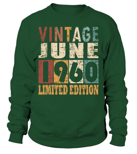 1960 vintage born in June gift Sweatshirt Unisex