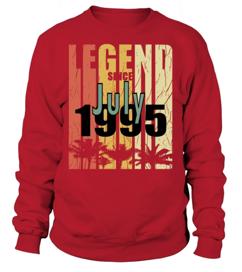 1995 July vintage born gift Sweatshirt Unisex