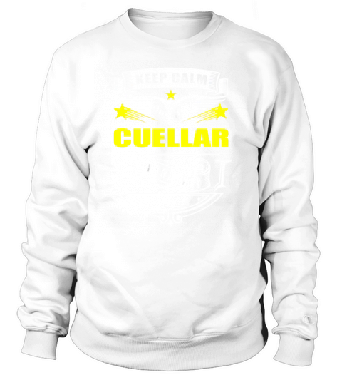 Keep calm and let CUELLAR handle it Sweatshirt Unisex