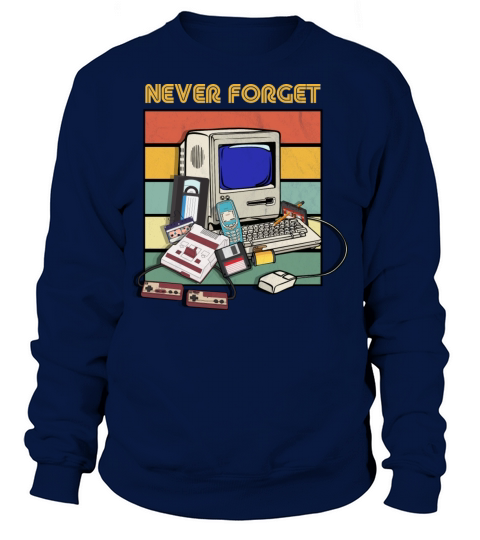 Never Forget 1980s 90s Music Players Retro Vintage Sweatshirt Unisex