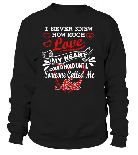 Someone Called me Noni Gift T-Shirt Sweatshirt Unisex