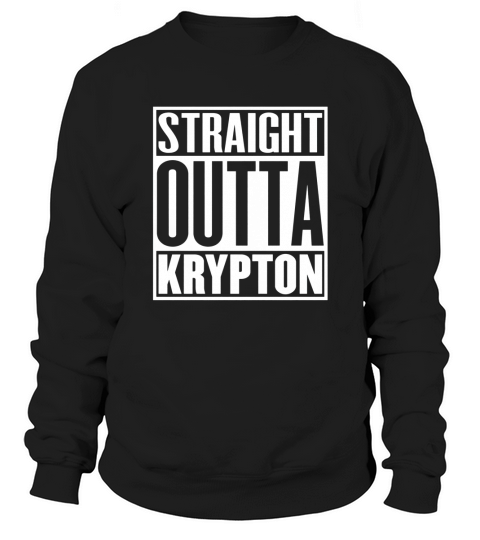 Straight Outta Krypton Sweatshirt Unisex