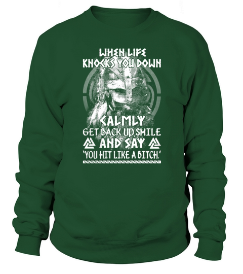 Viking-Odin when life knocks you down Sweatshirt Unisex