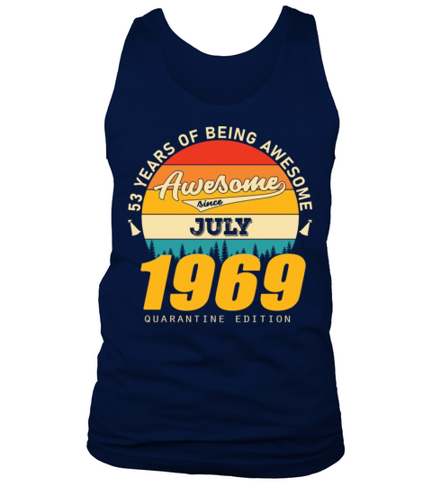 1969 Quarantine Edition July 53th birthday gift Tank Top Unisex