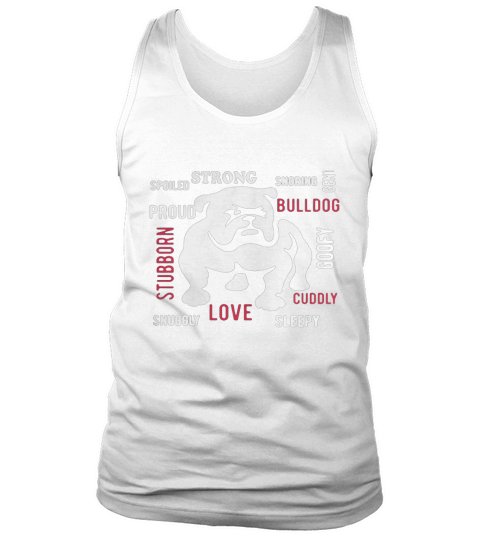 English Bulldog Strong Goofy Cuddly Men Dog Shirt Tank Top Unisex
