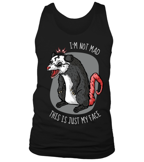 I Am Not Mad This Is Just My Face Tank Top Unisex
