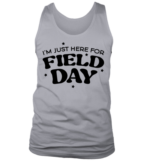 Im Just Here For Field Day Tank Top Unisex