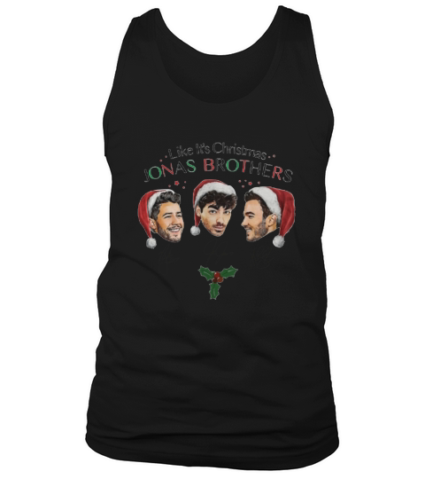 Like it’s Christmas Jonas Brothers signatures shirt Tank Top Unisex