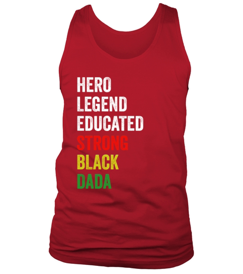 Strong Black Dada Hero Legend Educated Proud Dada Tank Top Unisex