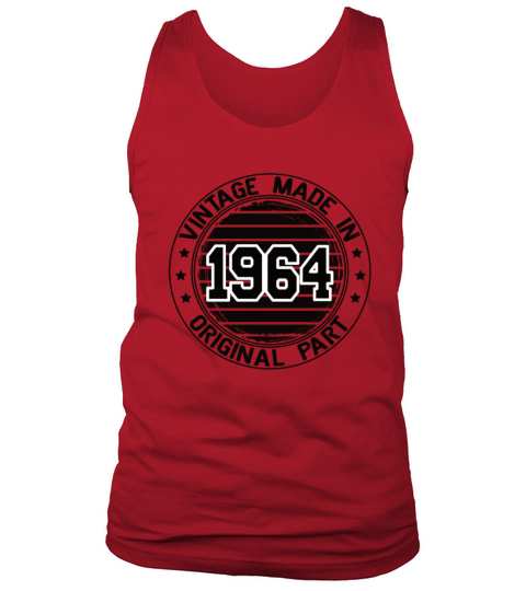 Vintage Made In 1964 Original Part Birthday 1964 Tank Top Unisex
