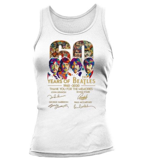 60 years of The Beatles 1960 2020 thank you memories signatures shirt Tank top Woman