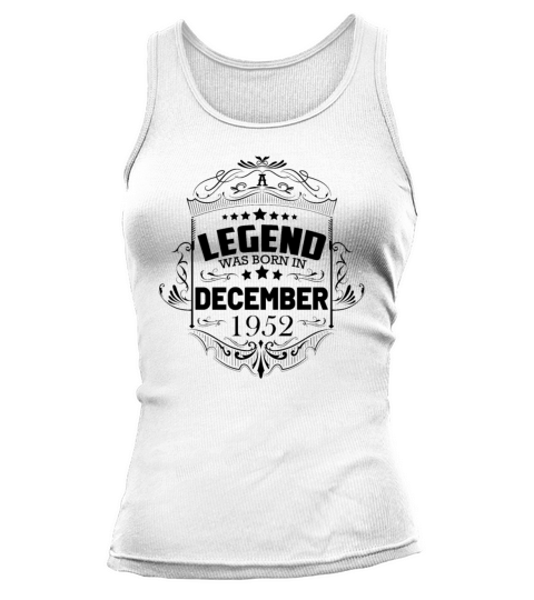 A legend was born in December 1952 70 years Tank top Woman