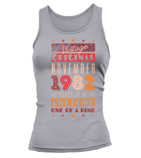 Birthday November 1982 - 40 years of being awesome Tank top Woman