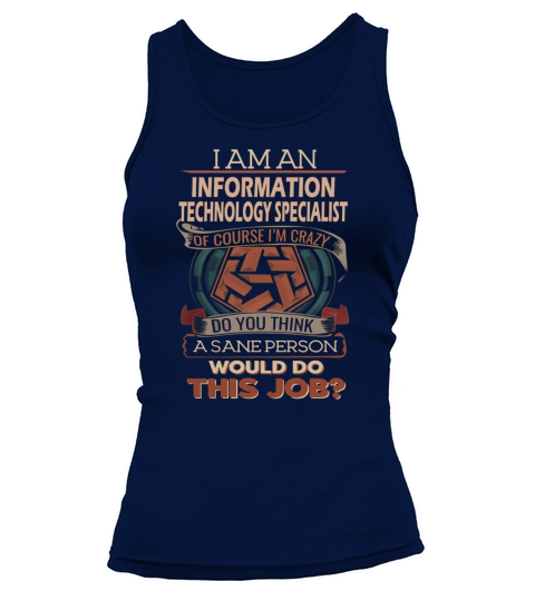 INFORMATION TECHNOLOGY SPECIALIST Do This Job Tank top Woman
