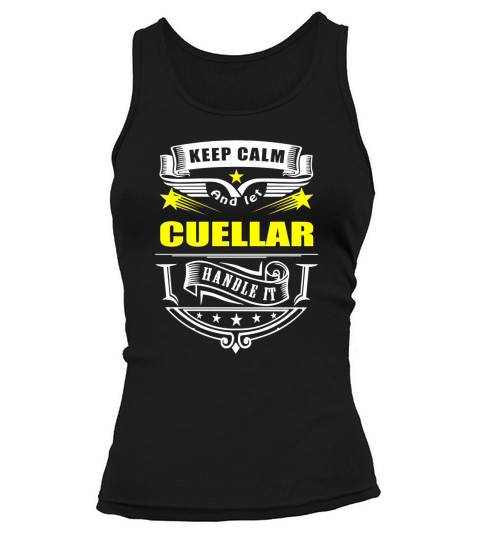 Keep calm and let CUELLAR handle it Tank top Woman