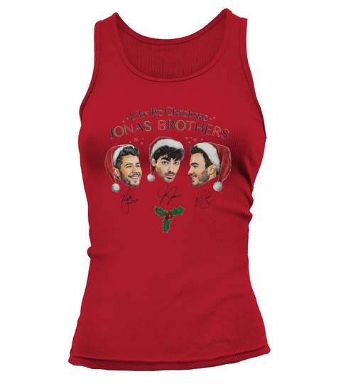 Like it’s Christmas Jonas Brothers signatures shirt Tank top Woman