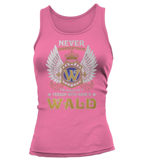 WALD NAME,WALD BIRTHDAY,WALD HOODIE,WALD TSHIRT FOR YOU Tank top Woman