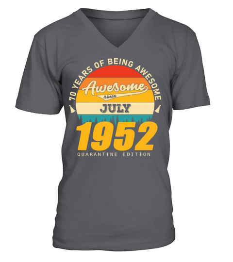 1952 Quarantine Edition July 70th birthday gift V-Neck T-shirt