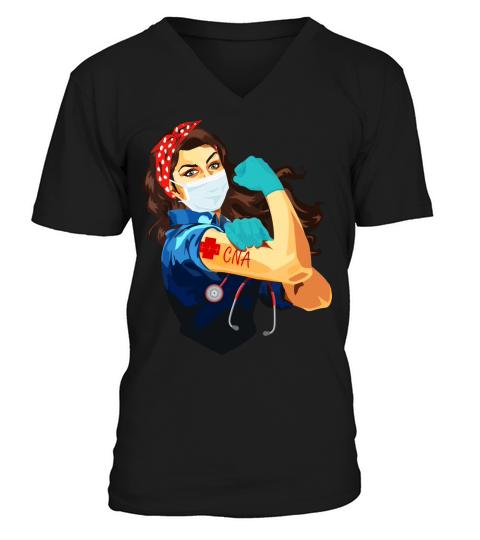Certified Nursing Assistant Cna Frontline Workers Nurse Strong Rosie Riveter V-Neck T-shirt