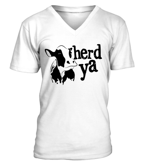 Herd Ya Cattle Heifer shirt V-Neck T-shirt