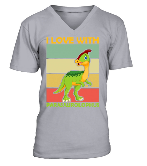 I love with parasaurolophus V-Neck T-shirt