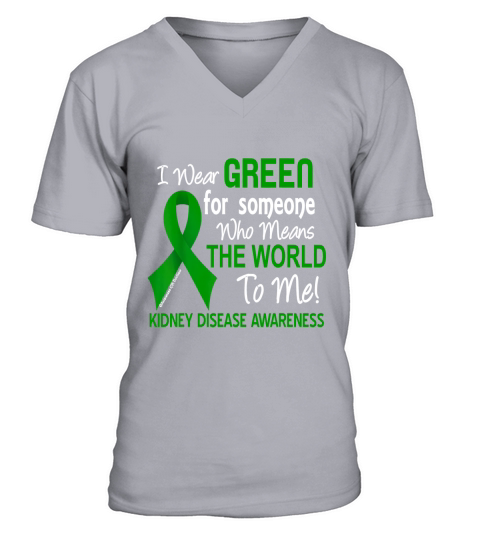 Kidney Disease T-Shirt For Someone Who Means World To Me V-Neck T-shirt