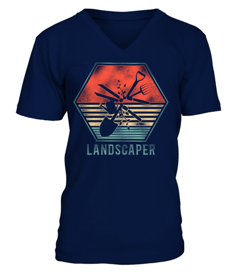 Landscaper Landscaping Landscape V-Neck T-shirt