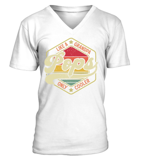 Pops Like a Grandpa Only Cooler Vintage Father Day V-Neck T-shirt