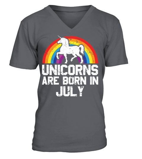 Unicorns Are Born In July Shirt Birthday Month V-Neck T-shirt