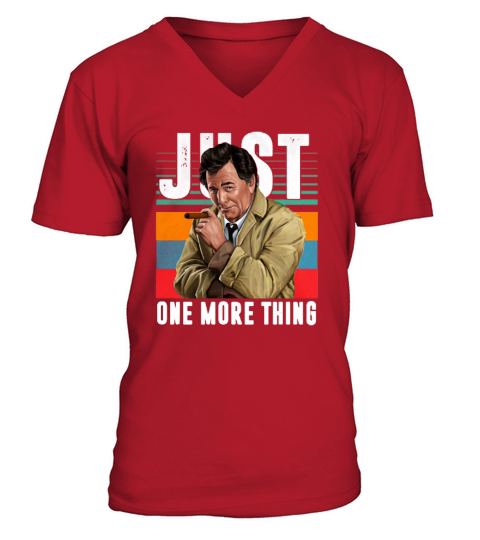 Vintage Columbo Detective Just One More Thing shirt V-Neck T-shirt