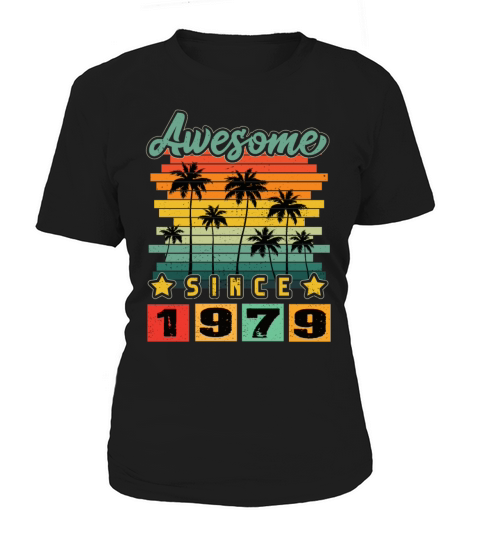 Awesome Since 1979 Women's T-Shirt