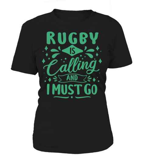 Cool Funny Rugby Is Calling Enthusiasts Team Coach Women's T-Shirt