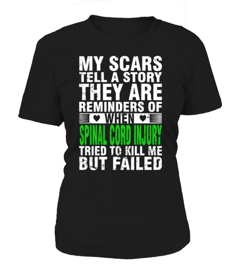 SPINAL CORD INJURY TRIED TO KILL ME BUT FAILED T SHIRT Women's T-Shirt