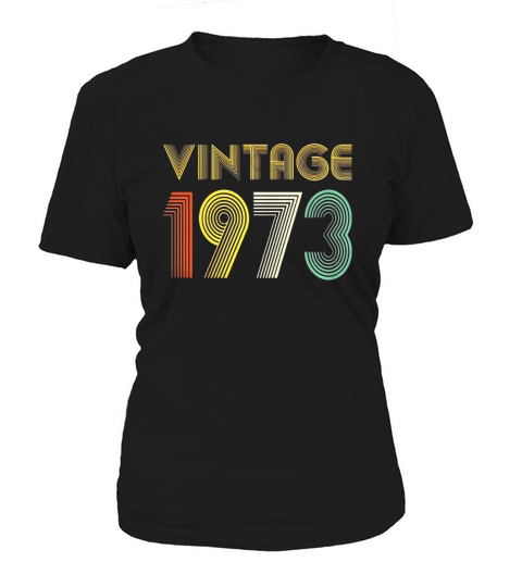 Vintage 1973 47th Birthday Women's T-Shirt