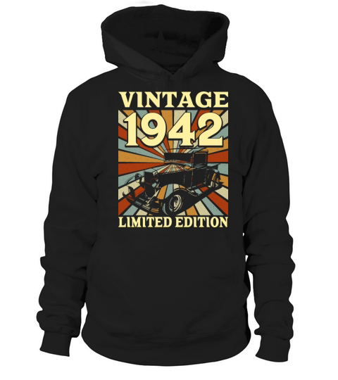 Classic And Old Car 1942 Vintage 80th Birthday Hoodie Unisex