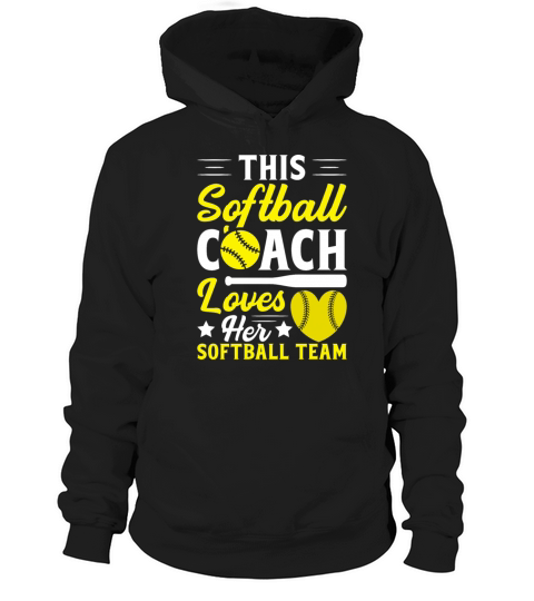 This Softball Coach Loves Her Softball Team Hoodie Unisex