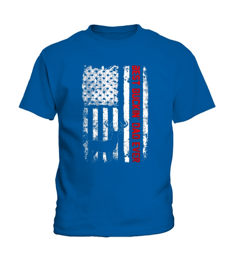Best Buckin’ Dad Ever Hunting Usa Flag Father’s Day Shirt Kids T-Shirt