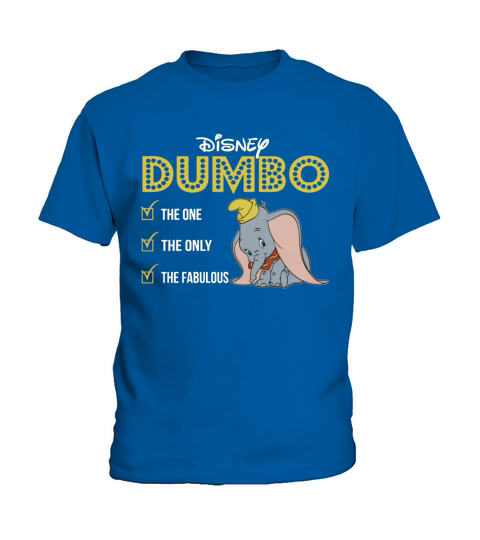 Dumbo  the one the only the fabulous Kids T-Shirt