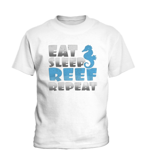 Epic Eat Sleep Reef Repeat Saltwater Aquarium Lovers Kids T-Shirt