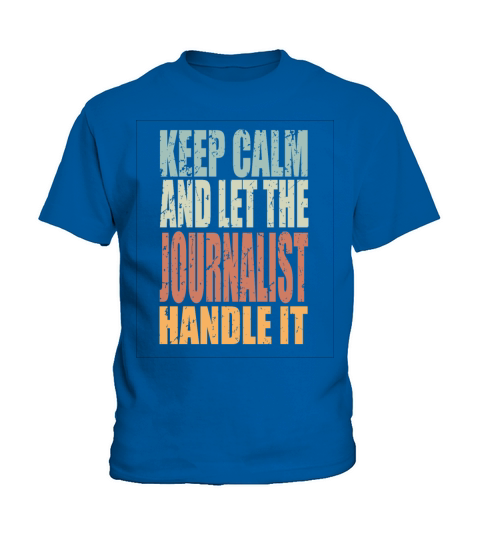 Keep Calm Journalist Spruch Journalist Gift Kids T-Shirt