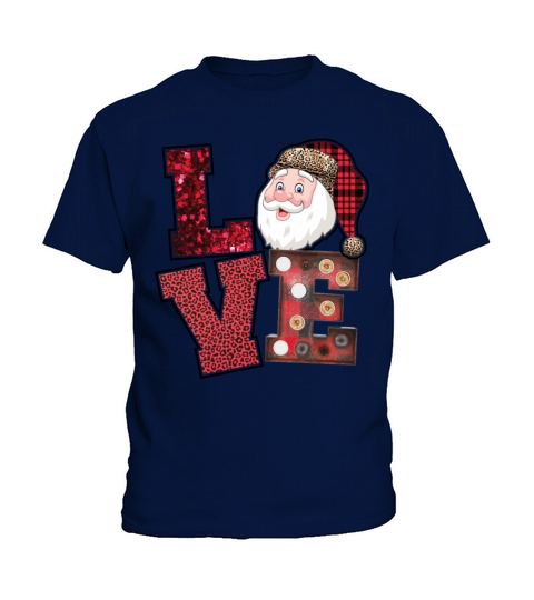Love Santa Funny Christmas Holiday Spirit Kids T-Shirt