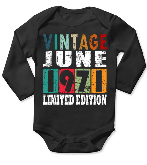 1971 vintage born in June gift Long Sleeve Baby One-Piece