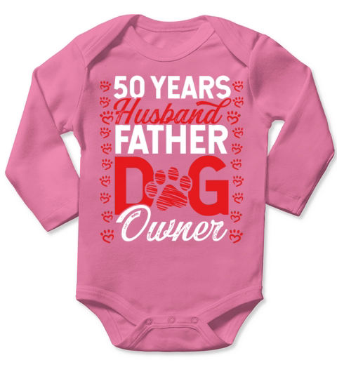 50 Year Old Husband Dad Dog Owner 50th Birthday Long Sleeve Baby One-Piece